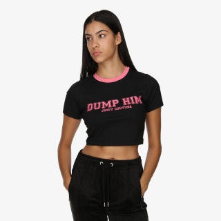 JUICY COUTURE DUMP HIM <br />
CROP SOPHIE TEE 