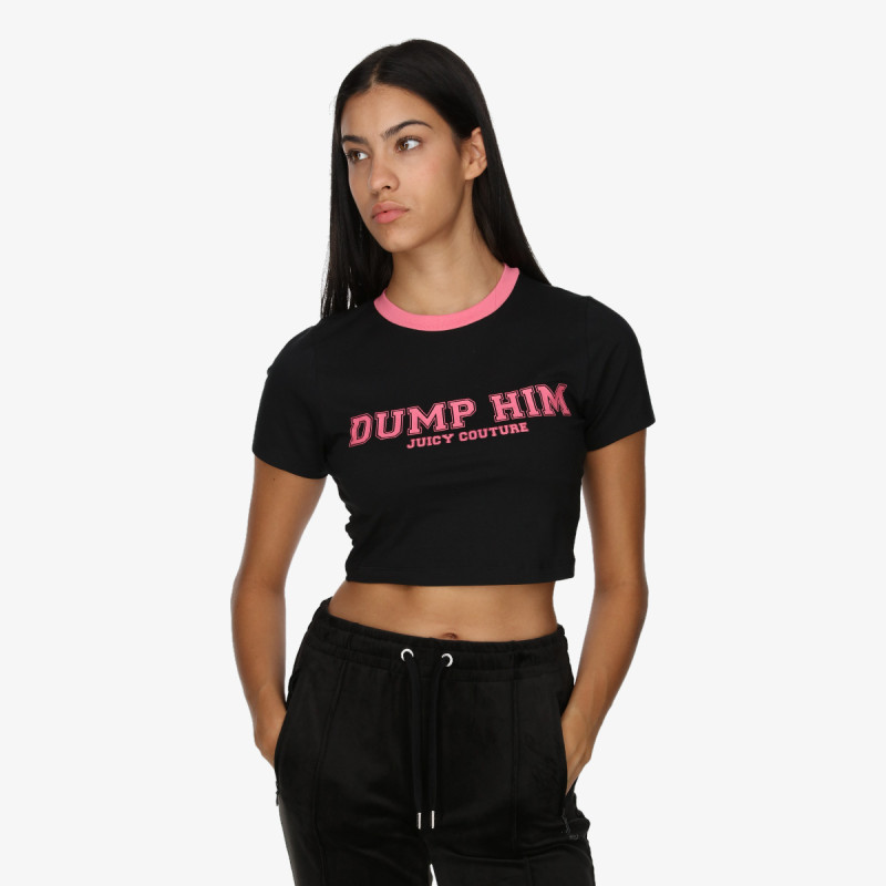 JUICY COUTURE DUMP HIM <br />
CROP SOPHIE TEE 